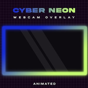 Cyber Neon Animated Webcam Overlay, Glowing Stream Overlay, Camera Frame, Twitch Streaming Overlay, Webcam Border, Facecam Frame