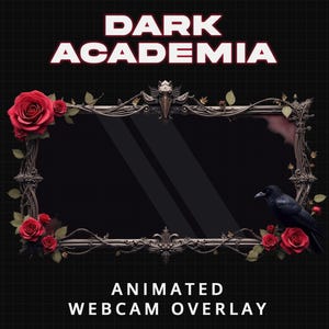 Puede incluir: Superposición animada para webcam con temática de academia oscura. El marco es ornamentado, con un acabado metálico oscuro, adornado con rosas rojas y un cuervo. Las palabras "DARK ACADEMIA" y "ANIMATED WEBCAM OVERLAY" se muestran en texto blanco.