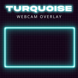 May include: A turquoise neon webcam overlay with the text "TURQUOISE WEBCAM OVERLAY" at the top.