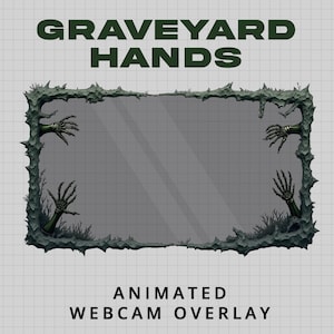 Könnte beinhalten: Animiertes Webcam-Overlay mit Friedhofsthema. Das Design zeigt einen rechteckigen Rahmen mit einem strukturierten, dunkelgrünen Rand. Dunkelgrüne Hände ragen aus dem Rahmen, und der Text "GRAVEYARD HANDS" und "ANIMATED WEBCAM OVERLAY" werden angezeigt.