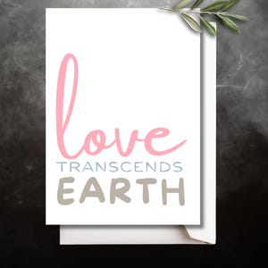 Valentine's Card Digital Valentines Day Printable Condolence Bereavement Grieving Instant Download Love transcends earth Sympathy Card