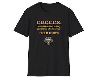 C.O.C.C.C.S. Field Unit T-Shirt | Chancela Office of Culinary Compliance & Cost Savings