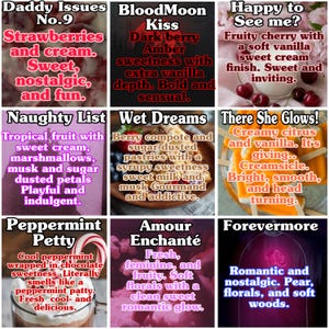 May include: A collage of nine product descriptions with text on a dark background. The descriptions include "Daddy Issues No.9", "BloodMoon Kiss", "Happy to See me?", "Naughty List", "Wet Dreams", "There She Glows!", "Peppermint Petty", "Amour Enchant&eacute;", and "Forevermore".