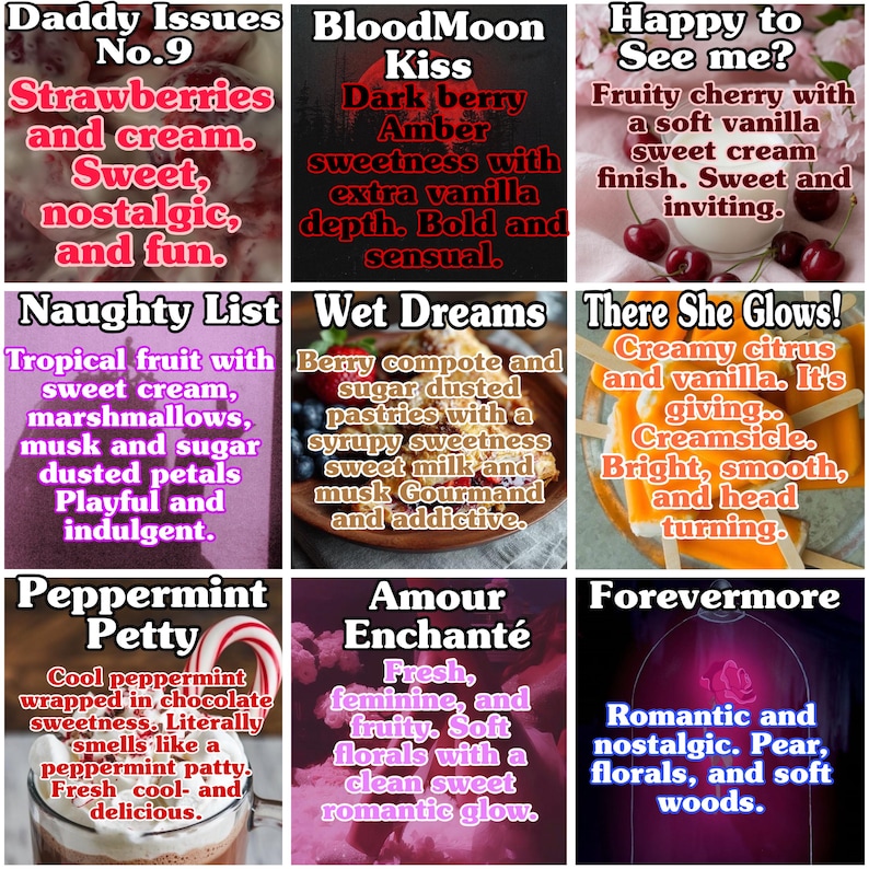 May include: A collage of nine product descriptions with text on a dark background. The descriptions include "Daddy Issues No.9", "BloodMoon Kiss", "Happy to See me?", "Naughty List", "Wet Dreams", "There She Glows!", "Peppermint Petty", "Amour Enchant&eacute;", and "Forevermore".