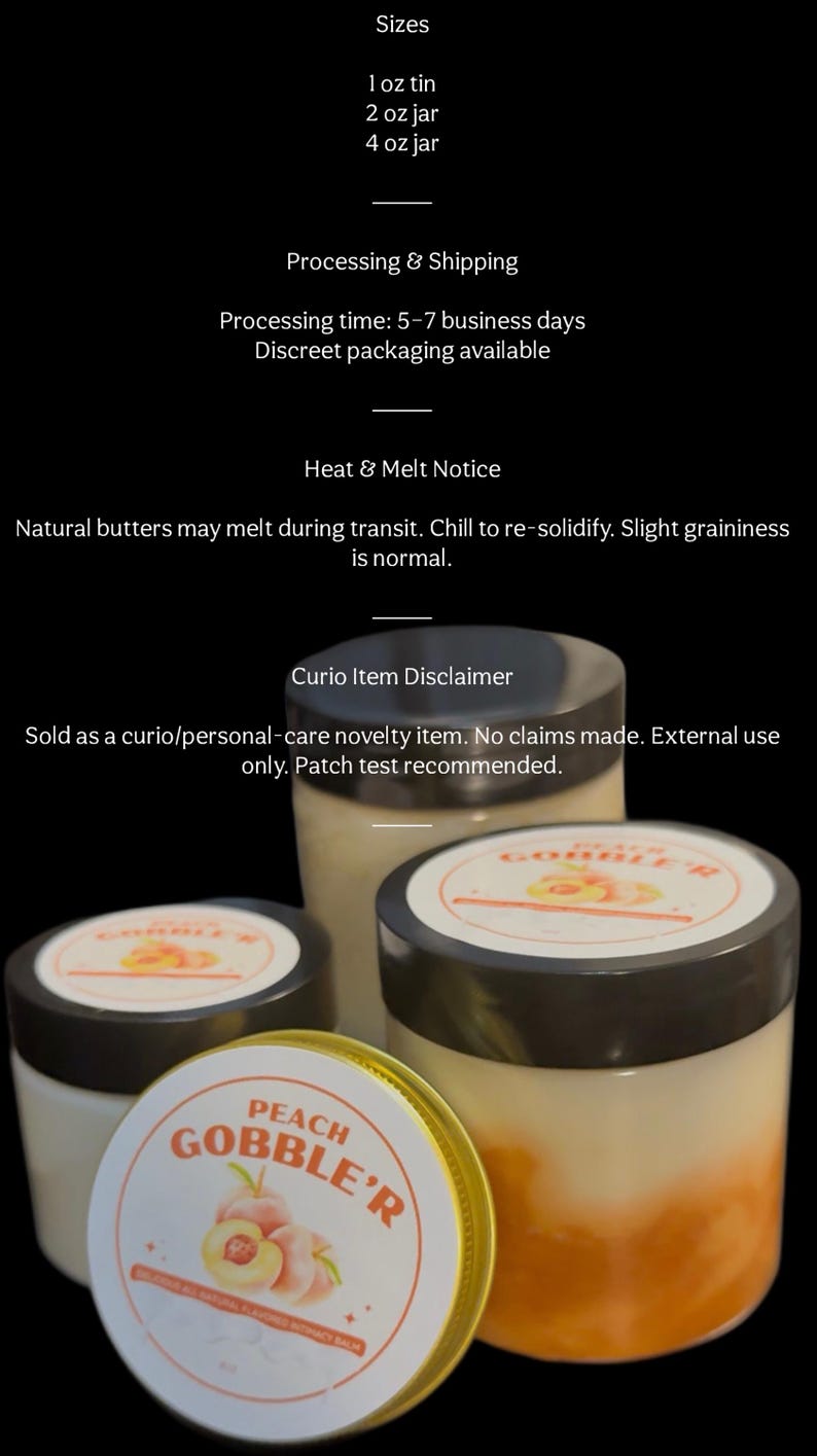 May include: Three jars of Peach Gobble'r balm with black lids and gold rims. The labels feature peach illustrations and the text "Peach Gobble'r". The jars are filled with a creamy, peach-colored balm. Sizes available: 1 oz tin, 2 oz jar, and 4 oz jar.