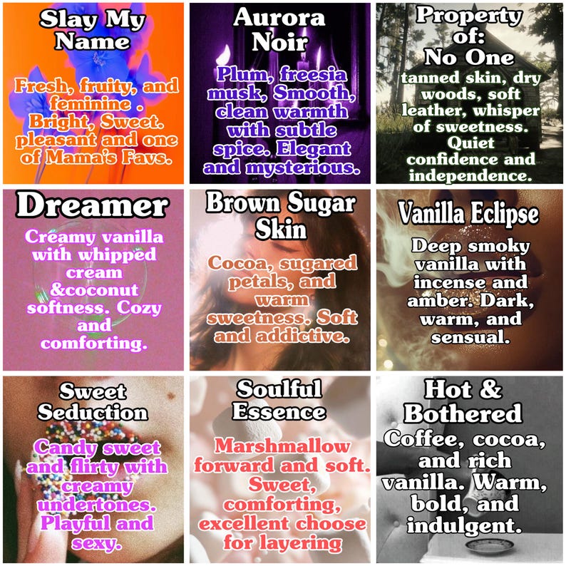 May include: A collage of nine fragrance descriptions with text. The descriptions include "Slay My Name", "Aurora Noir", "Property of: No One", "Dreamer", "Brown Sugar Skin", "Vanilla Eclipse", "Sweet Seduction", "Soulful Essence", and "Hot & Bothered".