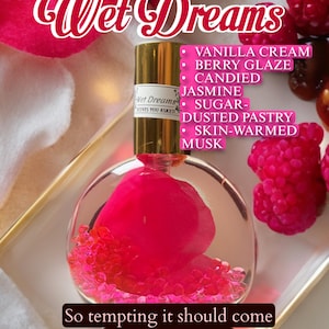 Wet Dreams- Luxury Artisan Perfume & Perfume Oil Handmade Fragrance, gourmand niche artistic candied Berries, sweet milk, musk, vanilla,