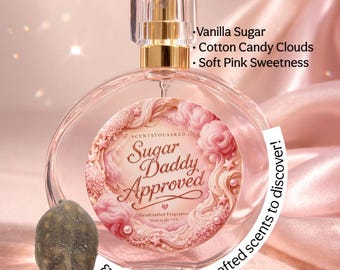 Sugar Daddy Approved Perfume  | Sweet Vanilla Cotton Candy Fragrance | Gourmand Perfume | Feminine Dessert Scent | Handcrafted Perfume
