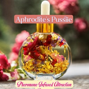 Aphrodite’s Pusiie- Attraction Oil Manifestation Oil, Spell Oil, Ritual Oil,Specific Person, Love Spell, Lust Oil, Passion Oil