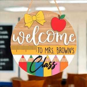 Personalized Teacher Door Sign, Teacher Gift, Teacher Name Sign, Pencil Classroom Door Hanger, Welcome To Class Sign