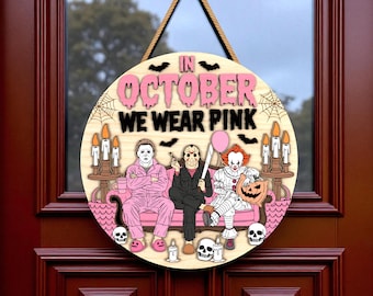 Halloween Door Hanger | In October We Wear Pink Sign | Horror Icons on Couch | Breast Cancer Awareness Halloween Decor