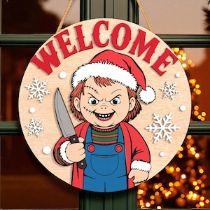 Christmas Horror Door Hanger | Creepy Doll in Santa Outfit | Welcome Wooden Quote Sign with Snowflakes | Spooky Holiday Door Decor