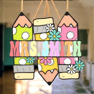 Personalized Teacher Pencil Name Sign, Custom Teacher Door Hanger, Teacher Appreciation Gift, Pastel Teacher Gift, Cute Classroom Decor