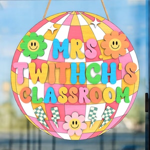 Personalized 3D Teacher Door Hanger, Teacher Disco Ball Door Hanger, Groovy Classroom Decor, Retro Teacher Door Sign, Welcome Classroom