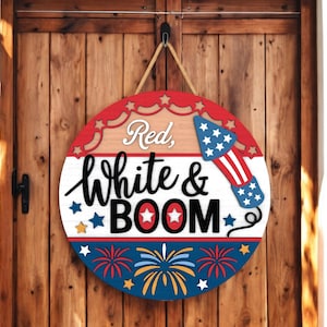 Red White and Boom Door Sign | Patriotic Round Firework Wall Decor | 4th of July MDF Layered Sign | Independence Day Porch Hanger