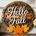 Hello Fall Wood Round Sign | Rustic Fall Door Hanger | Maple Leaf Fall ...