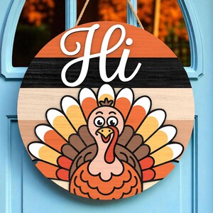 Thanksgiving Door Hanger | Cute Turkey Welcome Sign with “Hi” Lettering | Fall Porch Decor for November | Cartoon Holiday Door Plaque
