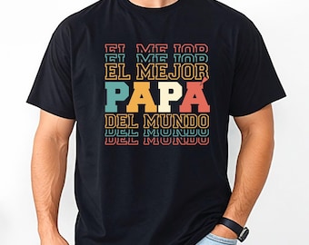 T-shirt El Mejor Papa Del Mundo, cadeau espagnol pour la fête des pères
