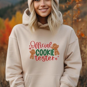 Official Cookie Tester Shirt, Christmas Sweatshirt, Cookie Hoodie, Christmas Cookie gift Sweatshirt, Christmas Cooking Tees