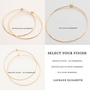 14k gold filled hoop earrings. examples of full hoop hammered, bottom half hammered and smooth finish. Threader hoop earrings. Laurane Elisabeth specializing in delicate, lightweight minimalist jewelry. Always nickel free.