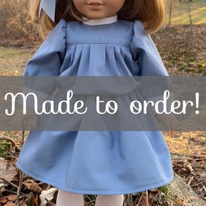 MADE TO ORDER 1904 Edwardian Dress for 18" girl dolls book illustration American blue and white