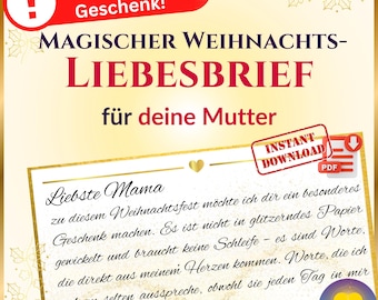 Last Minute Weihnachtsgeschenk | Magischer Liebesbrief für Mama | Digitaler Download | Einzigartige Weihnachtsgeschenk-Idee | Druckbares PDF