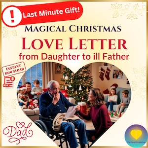 Regalo de Navidad de último momento / Carta de amor mágica para un padre enfermo / Descarga digital / Idea de regalo de Navidad única y sincera / PDF imprimible