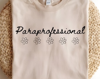 Para Shirt Design: Paraprofessional T-Shirt, Cricut Silhouette File (Digital Download)