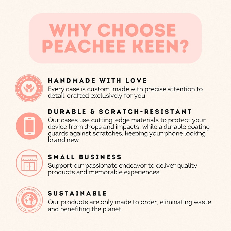 K&ouml;nnte beinhalten: Warum Peachee Keen w&auml;hlen? Eine Grafik mit Text, die die Vorteile des Kaufs in diesem Shop erkl&auml;rt. Zu den Vorteilen geh&ouml;ren handgefertigt mit Liebe, langlebig und kratzfest, kleines Unternehmen und nachhaltig.