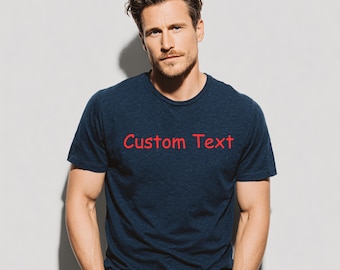 Camiseta con texto personalizado / Camiseta con nombre personalizado / Camiseta con cita personalizada / Camiseta con texto de fuente personalizado / Regalo personalizado para hombres y mujeres.