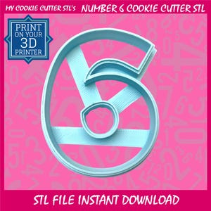 Number 6 Birthday Cookie Cutter. Print on your 3D printer. Perfect for cookies & fondant YUM! Cookie Dough and Royal Icing recipes Included.
