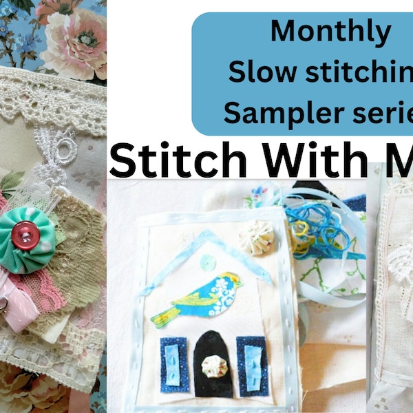 Monthly Slow Stitching Sampler Kits