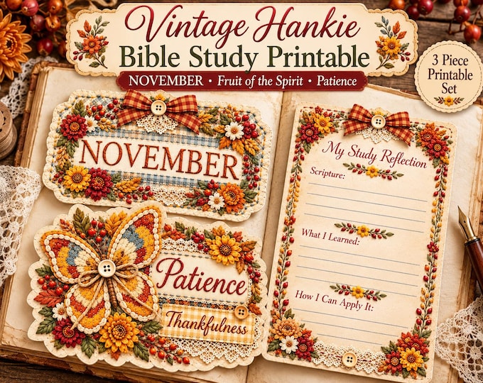 Bible Journaling Printable, Fruit of the Spirit Patience, Scripture Reflection Card, Vintage Hankie Ephemera, Christian Gift November Tag