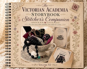Victorian Academia Storybook Stitcher’s Companion Vol VI | Junk Journal & Slow Stitch Pattern Book | Dark Academia Sewing Ideas