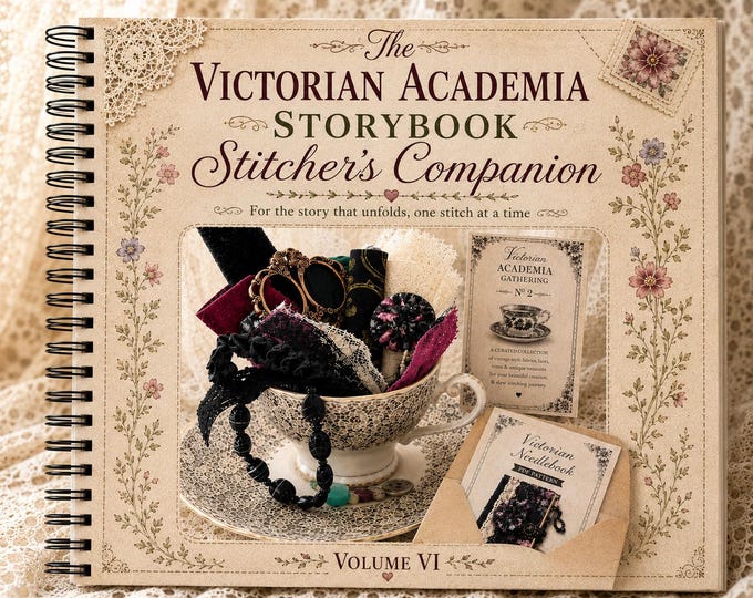 Victorian Academia Storybook Stitcher’s Companion Vol VI | Junk Journal & Slow Stitch Pattern Book | Dark Academia Sewing Ideas