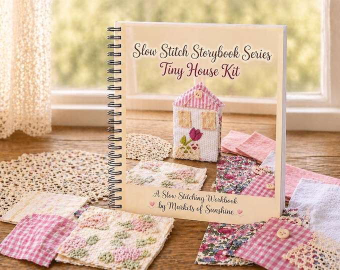 Tiny House Slow Stitch Storybook Workbook PDF Beginner Embroidery Guide Digital Download Companion Mindful Sewing, Cozy Craft Guide