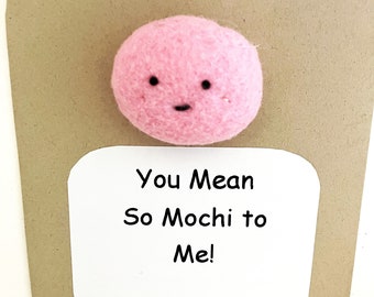 Mochi Brooch/ Pin Felt Japanese Kawaii Plush Gift Card