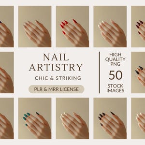 May include: A collection of images showcasing various nail art designs. The images feature hands with different nail polish colors, including blue, red, and black. The text on the image reads "NAIL ARTISTRY CHIC & STRIKING" and "50 STOCK IMAGES".
