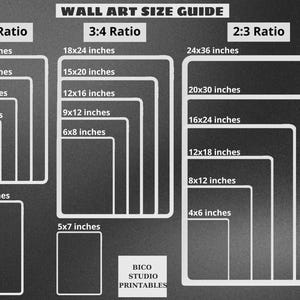 May include: A chart showing different wall art size guides for 4:5, 3:4, and 2:3 ratios. The chart shows the dimensions in inches for each ratio.
