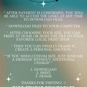 May include: A teal green background with white text explaining how to download and print digital files. The text says "HOW IT WORKS?" and includes instructions for downloading, printing, and framing the files. The text also says "BICO STUDIO PRINTABLES".