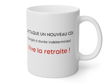 Mug Long live retirement! funny humor gift idea for retirees
