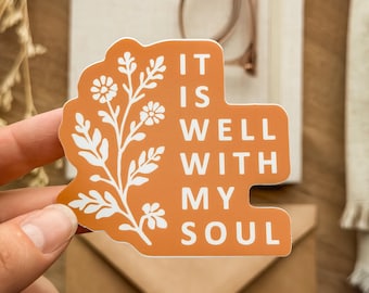 It Is Well With My Soul Sticker | Christian Hymn Vinyl Sticker | Floral Botanical | Water Bottle Sticker