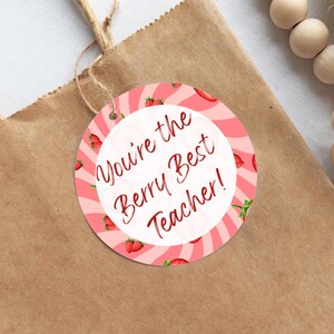 Youre The Berry Best Teacher Cookie Candy Gift Tag, Printable Strawberry Teacher Appreciation Label, End of Year Staff Employee Thank You