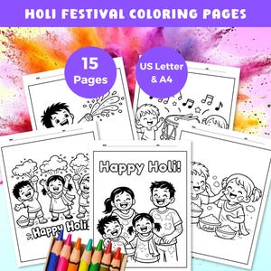 May include: A collection of Holi Festival coloring pages. The pages feature line drawings of children celebrating Holi, with text that reads "Happy Holi!" and "Gulal." The set includes 15 pages and is available in US Letter and A4 sizes. Colored pencils are visible.