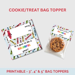 Colorful Crayon Cookie Treat Bag Topper, Colorful School Year Cookie Topper, BTS Student Teacher Appreciation, Kids Classroom Party