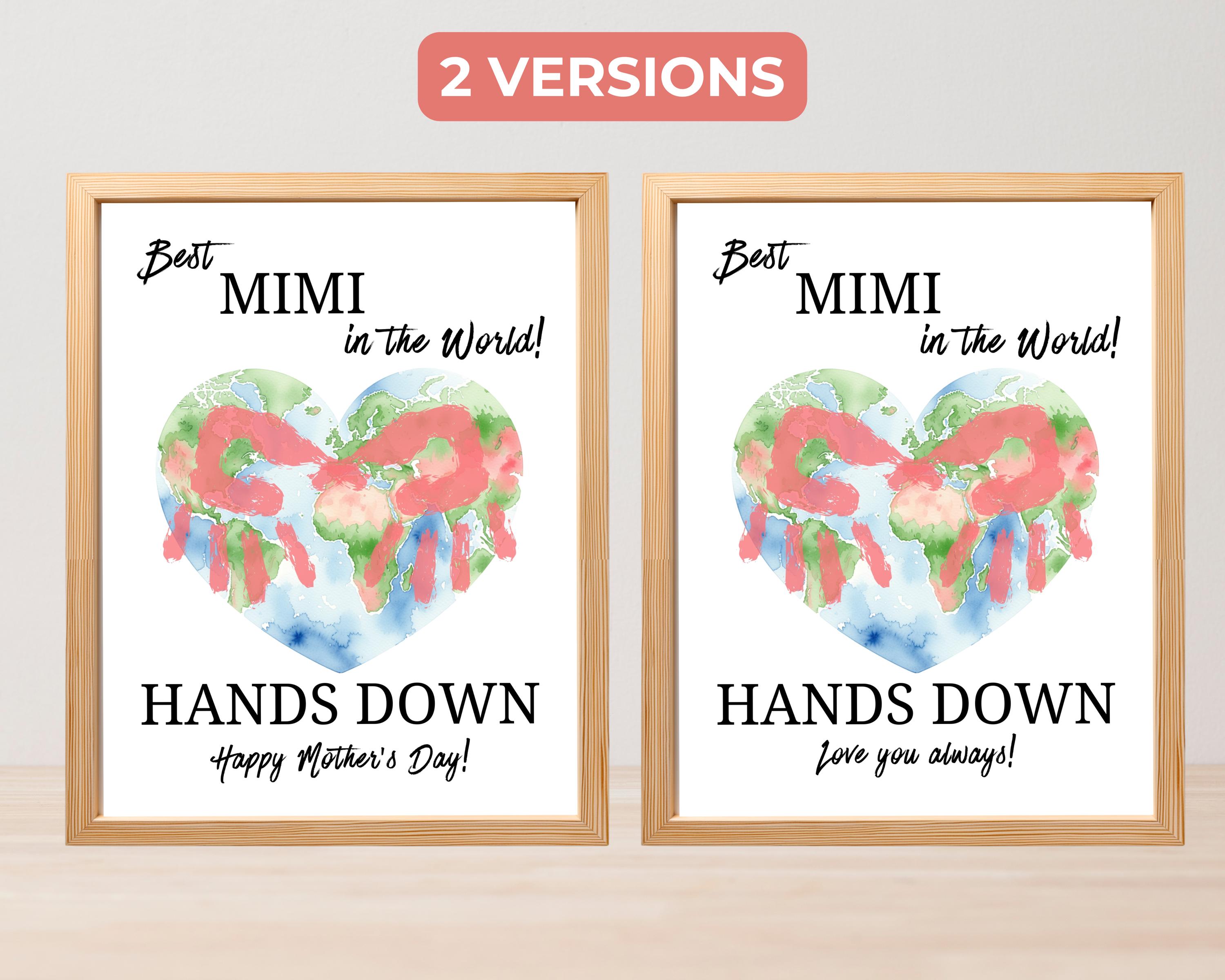 Best Mimi Hands Down Handprint Craft, Mothers Day Gift for Mimi ...