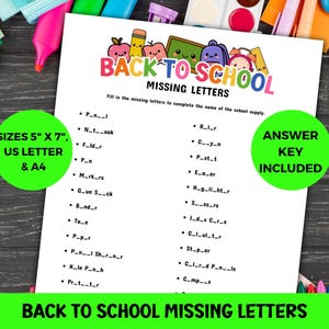 Puede incluir: Una hoja de trabajo blanca con el texto "BACK TO SCHOOL MISSING LETTERS" y una lista de letras faltantes para completar los nombres de los útiles escolares. Incluye una clave de respuestas. La hoja de trabajo mide 12,7 cm x 17,8 cm y en tamaños US Letter y A4.