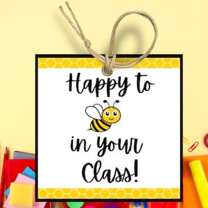 Happy to Bee In Your Class Treat Tag, Cute Bee Themed Cookie Candy Label, Back To School Welcome Favor Tag For Teacher Appreciation