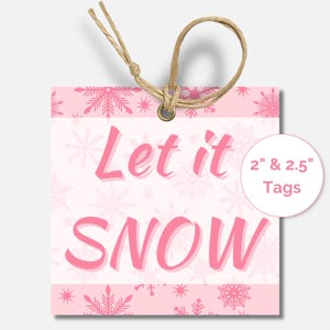 Christmas Let It Snow Gift Tag, Classroom Student Activity Party Favor, Cookie Candy Treat Bag Packaging, Pink Square 2 and 2.5 Inches