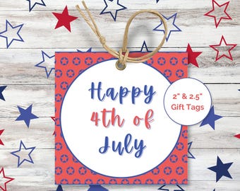 May include: Red and blue gift tags with a white circle in the center. The circle has the text "Happy 4th of July" in blue text. The text "2" & 2.5" Gift Tags" is in the upper right corner of the circle.